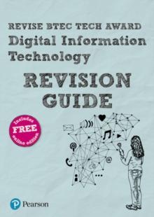 Pearson REVISE BTEC Tech Award Digital Information Technology Revision Guide inc online edition - 2023 and 2024 exams and assessments