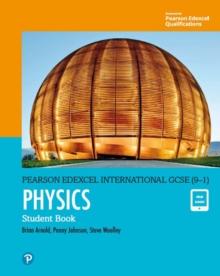 Pearson Edexcel International GCSE (9-1) Physics Student Book