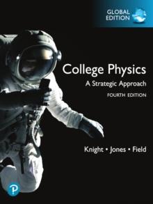 College Physics: A Strategic Approach, eBook, Global Edition