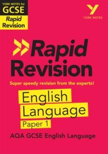 York Notes for AQA GCSE (9-1) Rapid Revision: AQA English Language Paper 1 eBook Edition