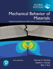 Mechanical Behavior of Materials, Global Edition