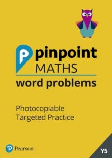 Pinpoint Maths Word Problems Year 5 Teacher Book : Photocopiable Targeted Practice