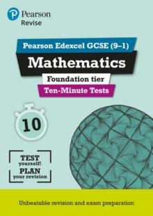 Pearson REVISE Edexcel GCSE Maths Foundation Ten-Minute Tests - 2023 And 2024 Exams