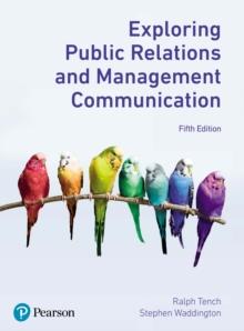 Exploring Public Relations and Management Communication