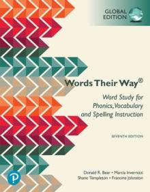 Word Study for Phonics, Vocabulary, and Spelling Instruction, Global Edition