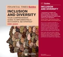 The Financial Times Guide to Inclusion and Diversity