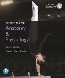 Essentials of Anatomy & Physiology, Global Edition