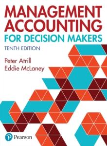 Management Accounting for Decision Makers