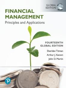 Financial Management: Principles and Applications, Global Edition