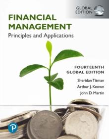 Financial Management: Principles and Applications, Global Edition