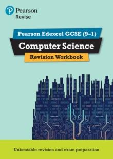 Pearson REVISE Edexcel GCSE (9-1) Computer Science Revision Workbook: For 2024 and 2025 assessments and exams