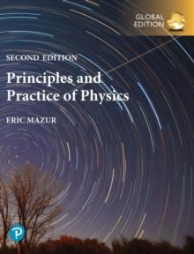 Principles & Practice of Physics, Volume 2 (Chapters 22-34), Global Edition