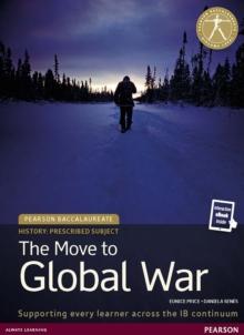 Pearson Baccaularete for IB Diploma History: The Move to Global War uPDF