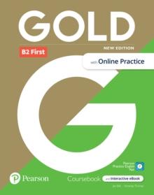 Gold 6e B2 First Student's Book with Interactive eBook, Online Practice, Digital Resources and App