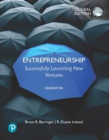 Entrepreneurship: Successfully Launching New Ventures, Updated Global Edition