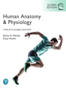 Human Anatomy & Physiology, Global Edition