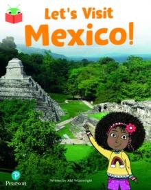 Bug Club Independent Phase 5 Unit 18: Let's Visit Mexico!