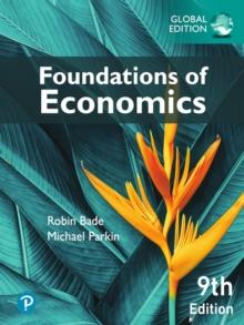 Foundations of Economics, Global Edition