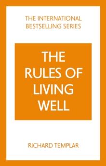 The Rules of Living Well: A Personal Code for a Healthier, Happier You, 2nd edition