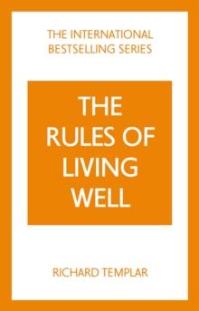 The Rules of Living Well: A Personal Code for a Healthier, Happier You, 2nd edition