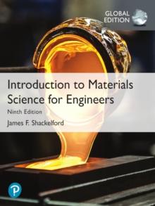 Introduction to Materials Science for Engineers, Global Edition