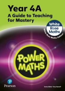 Power Maths Teaching Guide 4A - White Rose Maths edition