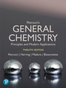 Petrucci's General Chemistry: Modern Principles and Applications, eBook