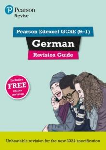 Pearson Revise Edexcel GCSE German: Revision Guide incl. audio, quiz & video content - for 2026 and 2027 exams (new specification)