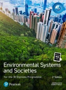 Pearson Environmental Systems and Societies for the IB Diploma Programme