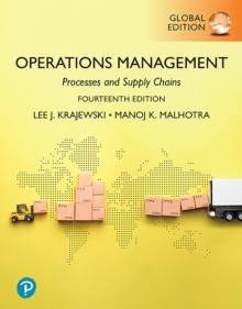 Operations Management: Processes and Supply Chains, Global Edition