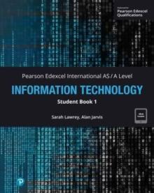 Pearson Edexcel International AS-Level Information Technology Student Book w/code