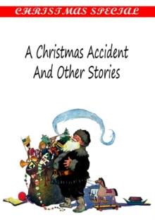 A Christmas Accident And Other Stories