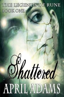 Shattered