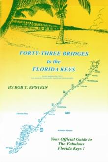 Forty-Three Bridges to the Florida Keys