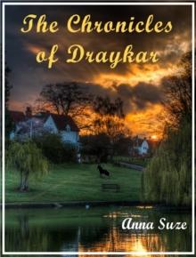 Chronicles of Draykar (Book One): Spring