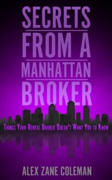 Secrets from a Manhattan Broker:  Things Your Rental Broker Doesn't Want You to Know