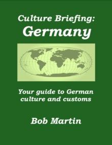 Culture Briefing: Germany - Your guide to German culture and customs