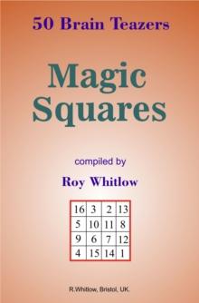 Magic Squares: 50 Brain Teazers