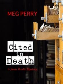 Cited to Death : The Jamie Brodie Mysteries, #1