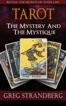 Tarot: The Mystery and the Mystique