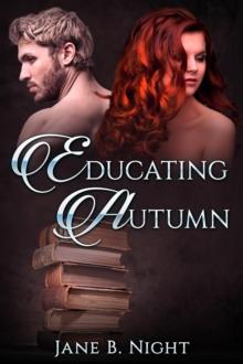 Educating Autumn : After the Explosion, #2