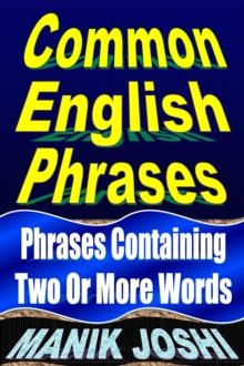 Common English Phrases: Phrases Containing Two or More Words