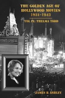 Golden Age of Hollywood Movies: Vol IX, Thelma Todd