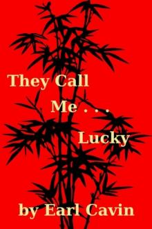 They Call Me . . . Lucky