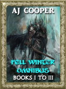 Fell Winter Omnibus: Books I to III