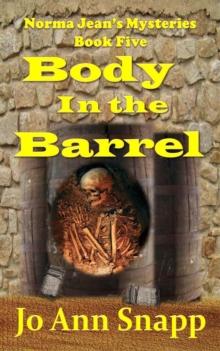 Body in the Barrel Norma Jean's Mysteries Book Five : Norma Jean's Mysteries, #5