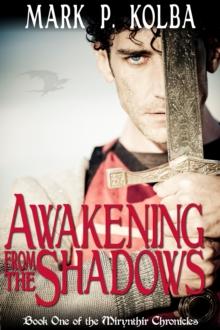 Awakening from the Shadows (The Mirynthir Chronicles, Book 1)