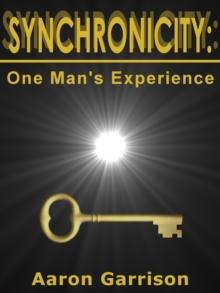 Synchronicity: One Man's Experience