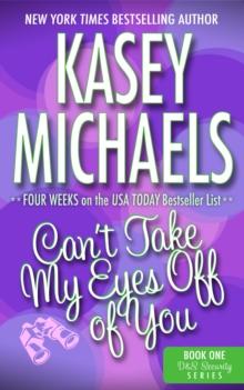 Can't Take My Eyes Off Of You (A Contemporary Romance) : D&S Security, #1