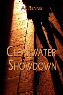 Clearwater Showdown : Clearwater, #7